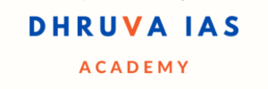 Dhruva IAS Academy