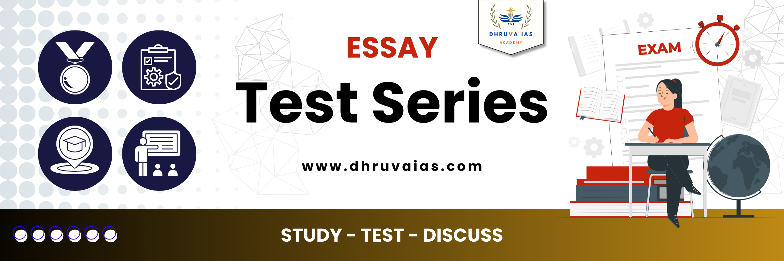 UPSC Essay paper accounts for 250 marks. With Dhruva IAS - Essay Test Series aspirant can score 130+ in the paper.